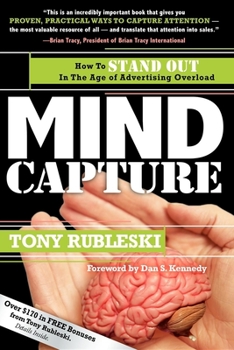 Paperback Mind Capture: How to Stand Out in the Age of Advertising Overload Book