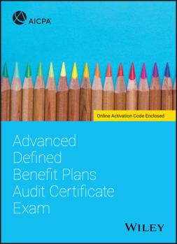 Paperback Advanced Defined Benefit Plans Audit Certificate Exam Book