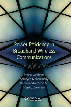 Paperback Power Efficiency in Broadband Wireless Communications Book