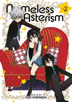 Nameless Asterism Vol. 2 - Book #2 of the Nanashi no Asterism
