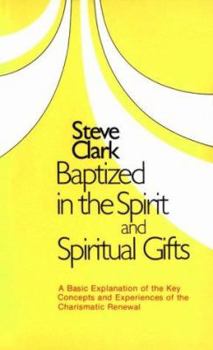 Paperback Baptized in the Spirit and Spiritual Gifts Book