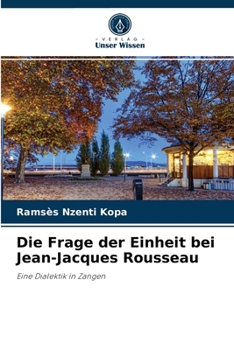 Paperback Die Frage der Einheit bei Jean-Jacques Rousseau [German] Book