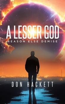 Paperback A Lesser God: Reason Else Demise Book