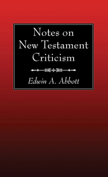 Notes On New Testament Criticism
