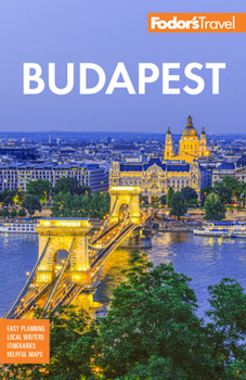 Paperback Fodor's Budapest: With the Danube Bend and Other Highlights of Hungary Book