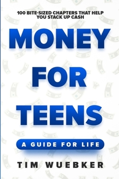 Paperback Money for Teens: A Guide for Life Book