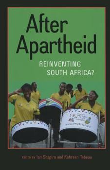 Paperback After Apartheid: Reinventing South Africa? Book