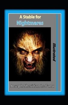 Paperback A Stable for Nightmares Illustrated Book