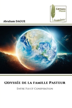 Paperback Odyssée de la famille Pasteur [French] Book
