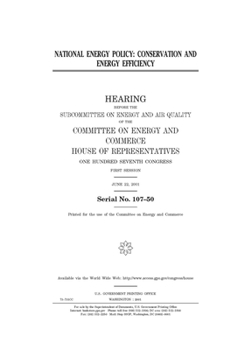 National energy policy : conservation and energy efficiency