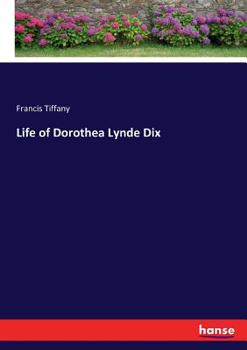 Paperback Life of Dorothea Lynde Dix Book