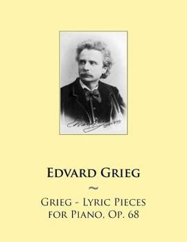 Paperback Grieg - Lyric Pieces for Piano, Op. 68 Book