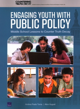 Paperback Engaging Youth with Public Policy: Middle School Lessons to Counter Truth Decay Book