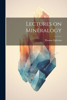 Paperback Lectures on Mineralogy Book