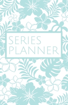 Paperback Series Planner: Hibiscus Aqua 9-Book Matte Book