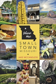 Paperback Show Me Small-Town Missouri Book