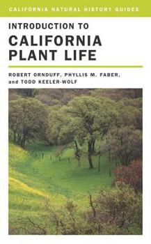 Hardcover Introduction to California Plant Life, Revised Edition (California Natural History Guides) Book