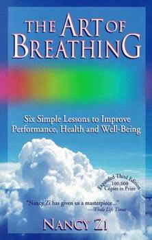 Paperback Art of Breathing: A Course of Six Simple Lessons to Improve Performance and Well-Being Book