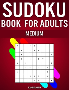 Paperback Sudoku Book for Adults Medium: 300 Sudokos for Intermediate Adult Players (With Solutions) Book
