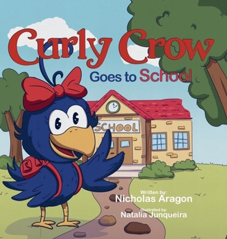 Hardcover Curly Crow Goes to School Book