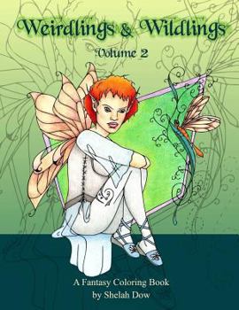 Paperback Weirdlings and Wildlings: A Fantasy Coloring Book