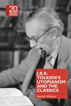 Paperback J.R.R. Tolkien's Utopianism and the Classics Book