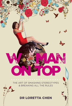 Paperback Woman on Top: The Art of Smashing Stereotypes and Breaking All the Rules Book