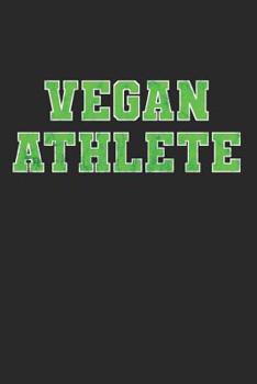 Vegan Athlete: 6 x 9 Dotted Dot Grid Notebook for Vegan, Vegans & Plant Based Lover