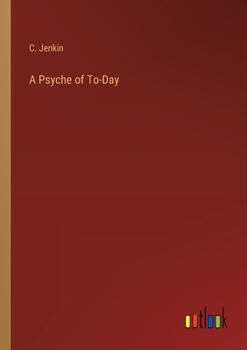 Paperback A Psyche of To-Day Book
