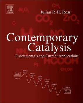 Hardcover Contemporary Catalysis: Fundamentals and Current Applications Book