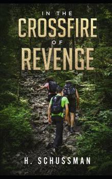 Paperback In the Crossfire of Revenge Book
