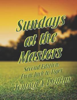 Paperback Sundays at the Masters: From Jack to Tiger Book