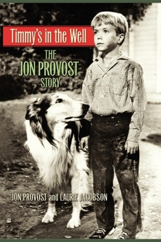 Hardcover Timmy's in the Well: The Jon Provost Story Book