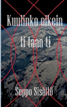 Paperback Kuulinko oikein - ti taaa ti [Finnish] Book