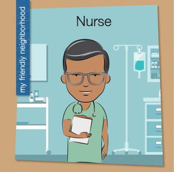 Nurse - Book  of the My Friendly Neighborhood