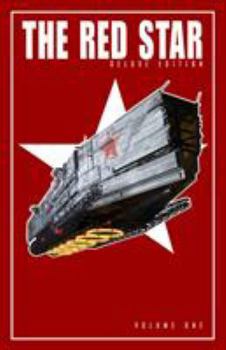 The Red Star: Deluxe Edition Volume 1 - Book  of the Red Star
