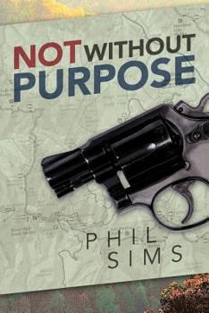 Paperback Not Without Purpose Book