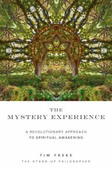 Hardcover The Mystery Experience: A Revolutionary Approach to Spiritual Awakening Book