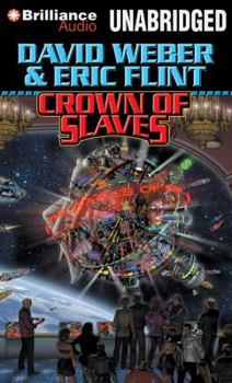 Crown of Slaves - Book #1 of the Honorverse: Crown of Slaves