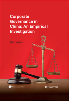 Hardcover Corporate Governance in China: An Empirical Investigation Book