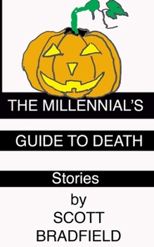 Paperback The Millennial's Guide to Death: Stories Book