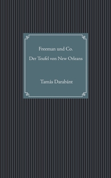 Paperback Freeman und Co.: Der Teufel von New Orleans [German] Book