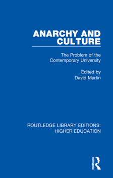 Paperback Anarchy and Culture: The Problem of the Contemporary University Book
