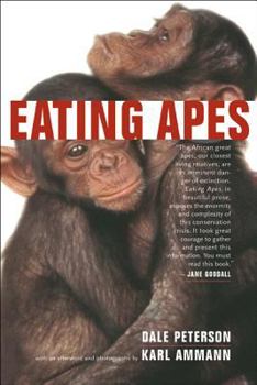 Eating Apes (California Studies in Food and Culture) - Book #6 of the California Studies in Food and Culture