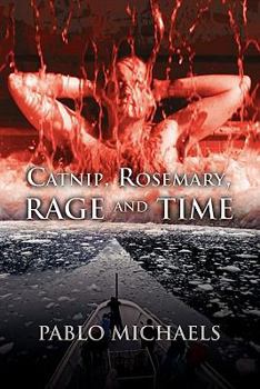 Paperback Catnip, Rosemary, Rage and Time Book