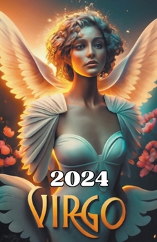 Virgo 2024 (Zodiac World) B0CP6K5VMJ Book Cover