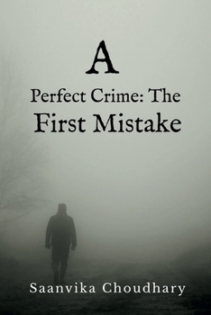 Paperback A Perfect Crime: The First Mistake Book