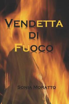 Paperback Vendetta Di Fuoco [Italian] Book