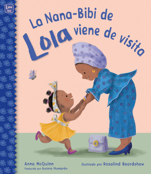 Hardcover La Nana-Bibi de Lola Viene de Visita [Spanish] Book