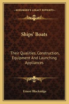 Paperback Ships' Boats: Their Qualities, Construction, Equipment And Launching Appliances Book